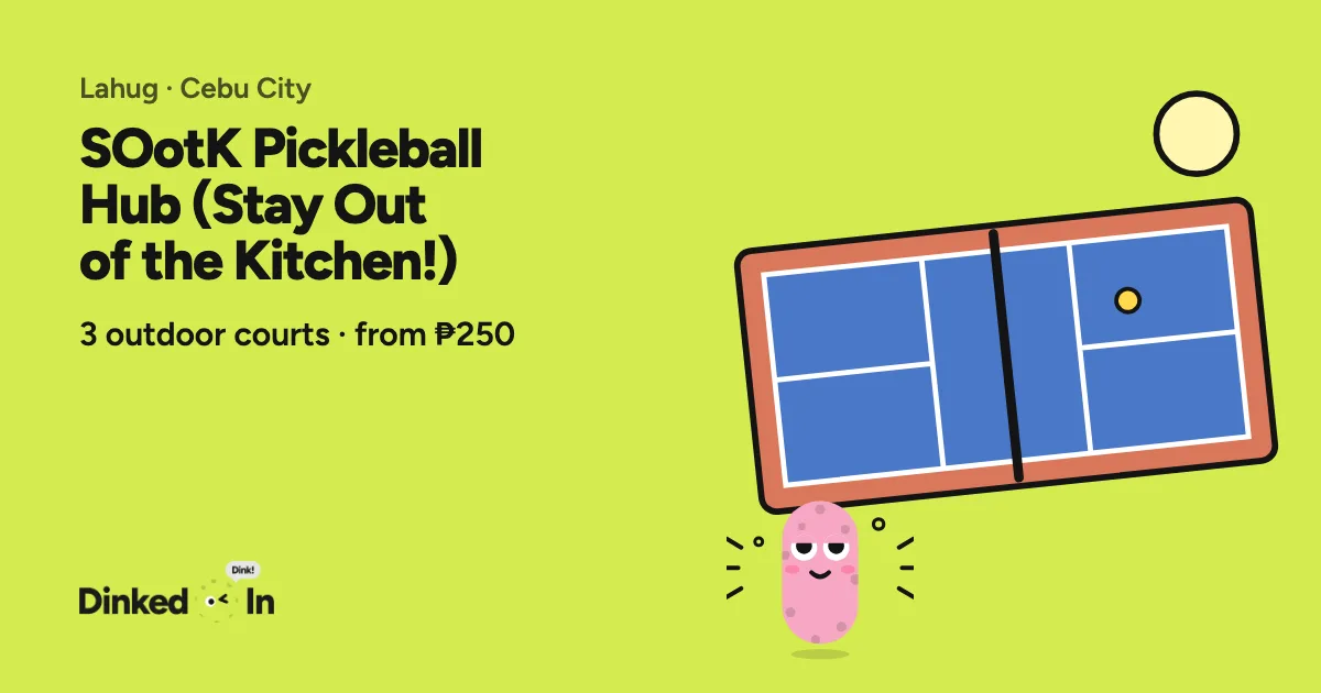Illustration of SOotK Pickleball Hub (Stay Out of the Kitchen!): Outdoor, 3 courts